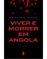 Viver e morrer em Angola
